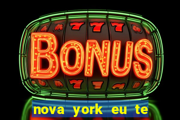 nova york eu te amo filme completo dublado